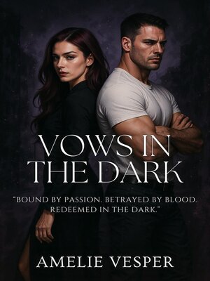 cover image of Vows in the Dark